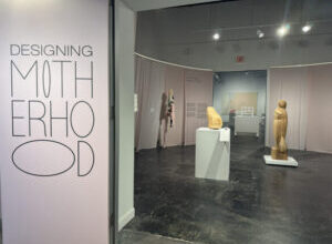A Review of “Designing Motherhood” – Houston Center for Contemporary Craft