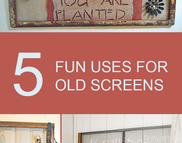 Five Fun Uses For Old Screens Five Fun Uses For Old Screens
